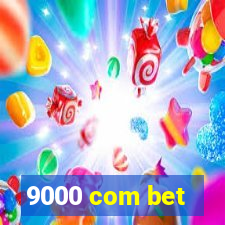 9000 com bet